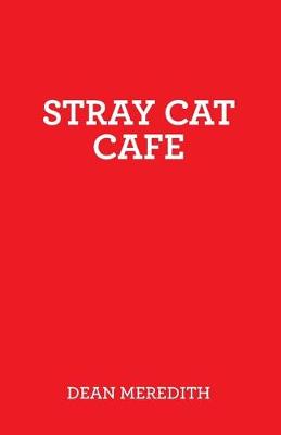 Stray Cat Cafe