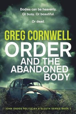 Order and the Abandoned Body