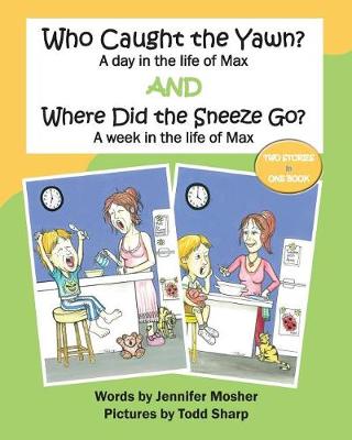 Who Caught the Yawn? and Where Did the Sneeze Go?