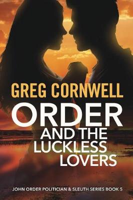 Order and the Luckless Lovers