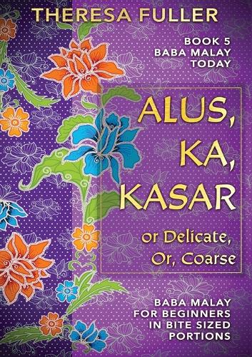 Alus, Ka, Kasar