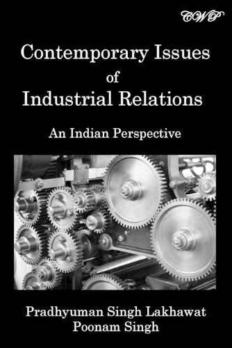 Contemporary Issues of Industrial Relations