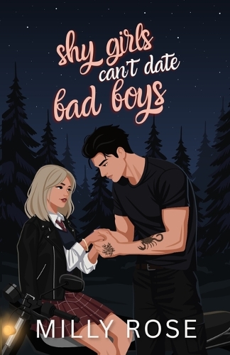 Shy Girls Can't Date Bad Boys