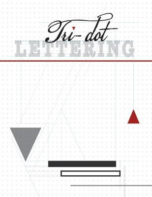 Tri-Dot Lettering