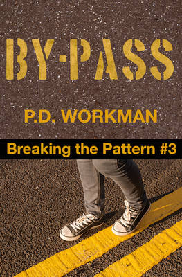 By-pass, Breaking the Pattern #3