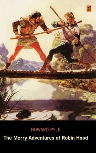 The Merry Adventures of Robin Hood (AD Classic Library Edition)