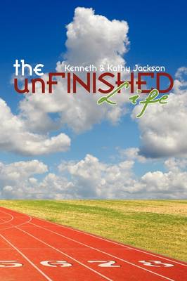 The Unfinished Life