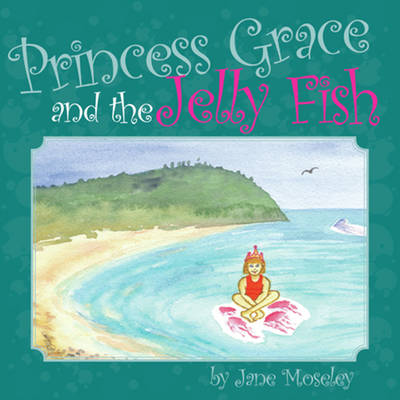 Princess Grace & the Jellyfish