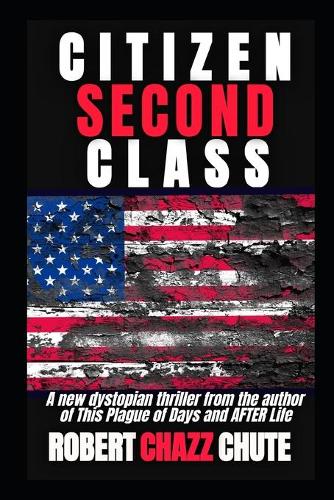 Citizen Second Class