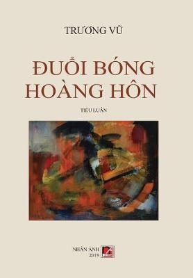 Đuổi Bóng Hoàng Hôn