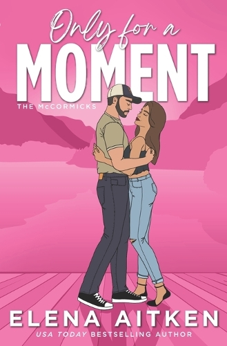 Only For A Moment