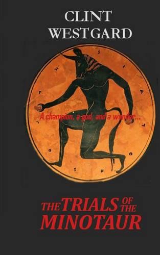 The Trials of the Minotaur