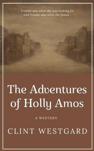The Adventures of Holly Amos