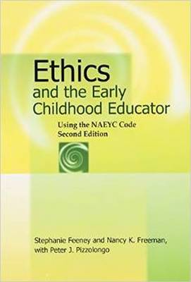 Ethics and the Early Childhood Educator