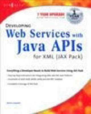 Developing Web Services with Java APIs for XML