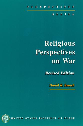 Religious Perspectives on War