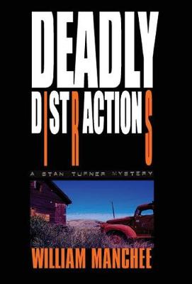 Deadly Distractions