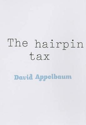 The Hairpin Tax