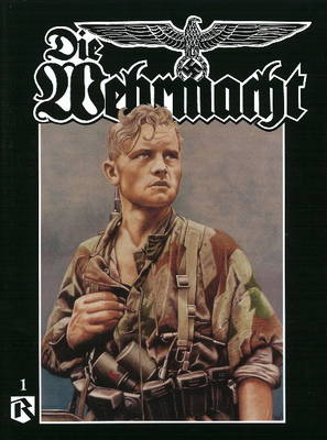 Die Wehrmacht, Vol. 1