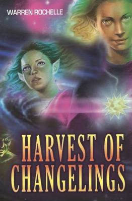 Harvest of Changelings