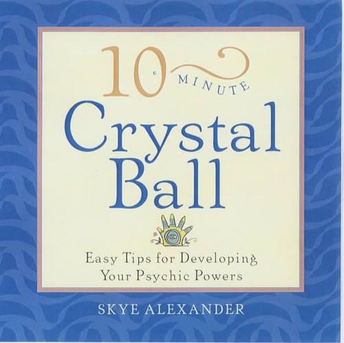 10-Minute Crystal Ball