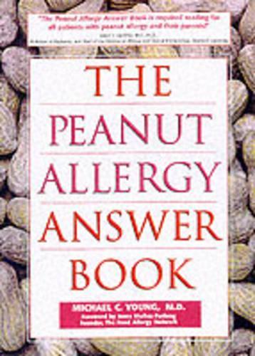 The Peanut Allergy Answer Book