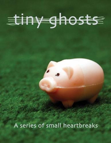 Tiny Ghosts