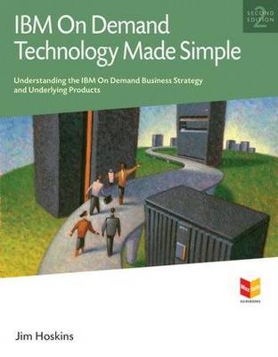 IBM on Demand Technology Made Simple