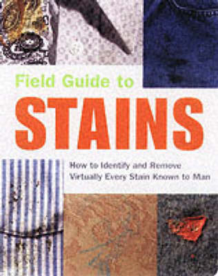 Field Guide To Stains