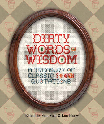 Dirty Words Of Wisdom