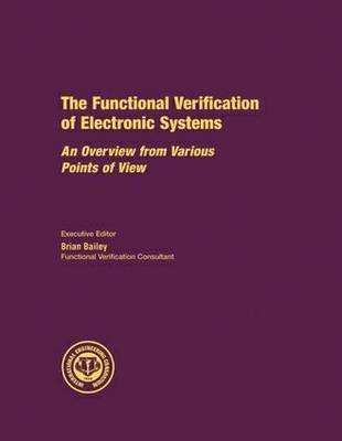 The Funcational Verification of Electronic Systems