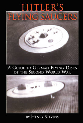 Hitler'S Flying Saucers