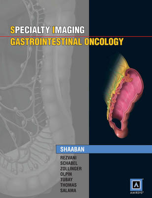 Specialty Imaging: Gastrointestinal Oncology