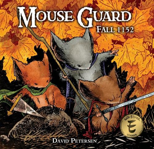 Mouse Guard Volume 1: Fall 1152 Volume 1