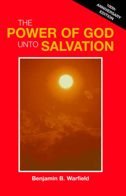 The Power of God Unto Salvation (Paper)