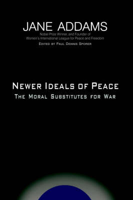 Newer Ideals of Peace