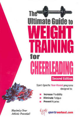 Ultimate Guide to Weight Training for Cheerleading
