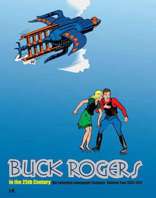 Buck Rogers in the 25th Century: The Complete Newspaper Sundays Volume 2 1933-1937