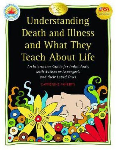 Understanding Death and Illness and What They Teach About Life