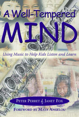 A Well-Tempered Mind