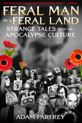 Feral Man In A Feral Land