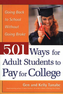 501 Ways for Adult Students to Pay for College