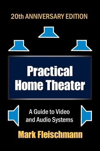 Practical Home Theater
