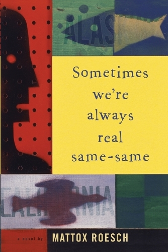 Sometimes We're Always Real Same-Same