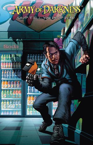 Army Of Darkness: Shop 'Til You Drop Dead Collection