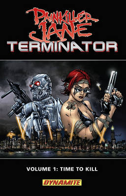 Painkiller Jane Vs. Terminator: Time to Kill