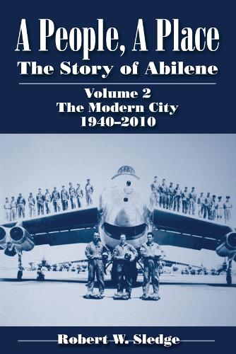 A  People, a Place (Vol. 2: the Modern City, 1940-2010)