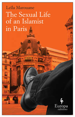 The Sexual Life Of An Islamist In Paris