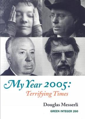 My Year 2005: Terrifying Times
