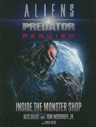 Aliens vs. Predator: Requiem - Inside the Monster Shop: Requiem - Inside the Monster Shop